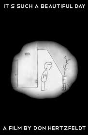 It's Such a Beautiful Day (2012) - IMDb